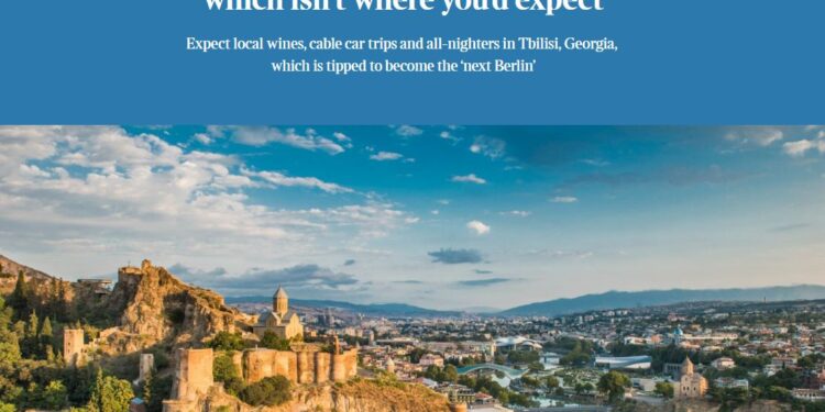 “თბილისი, მეორე ბერლინი” – რა წერს ბრიტანული გამოცემა Times საქართველოს ტურისტული პოტენციალის შესახებ